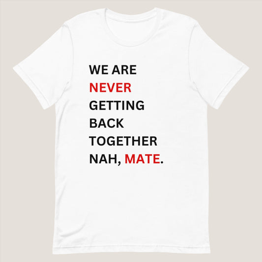 "Nah, mate." WANGBT Australian Version Short Sleeve UNISEX T-Shirt // Delysia Designs